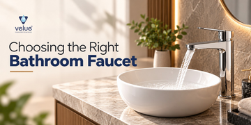 Choosing the Right Bathroom Faucet Images- Velue Premium Bathroom Fittings